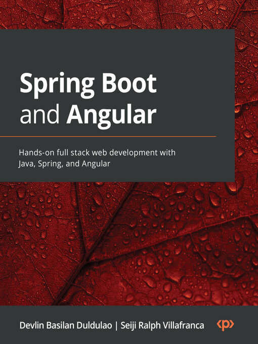 Title details for Spring Boot and Angular by Devlin Basilan Duldulao - Available
